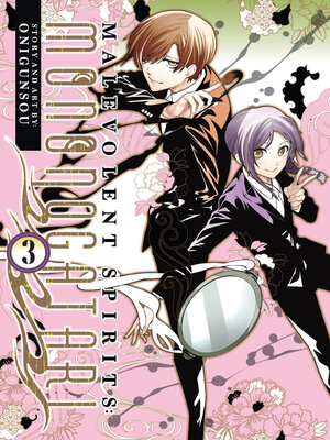 cover image of Malevolent Spirits: Mononogatari, Volume 3